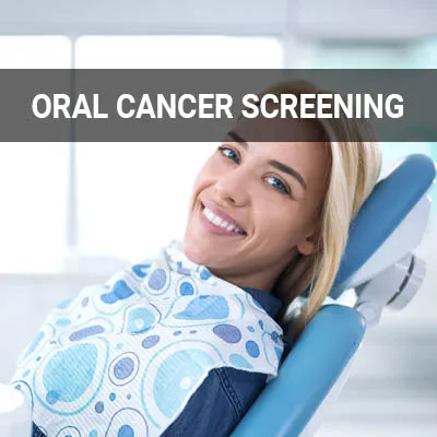 Visit our Oral Cancer Screening page